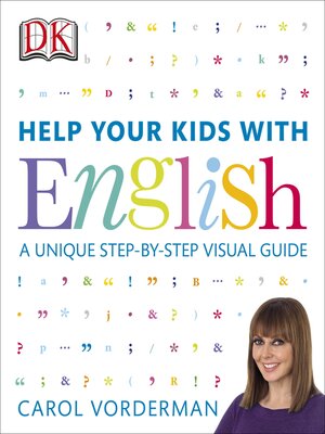 cover image of Help Your Kids with English, Ages 10-16 (Key Stages 3-4): a Unique Step-by-Step Visual Guide, Revision and Reference